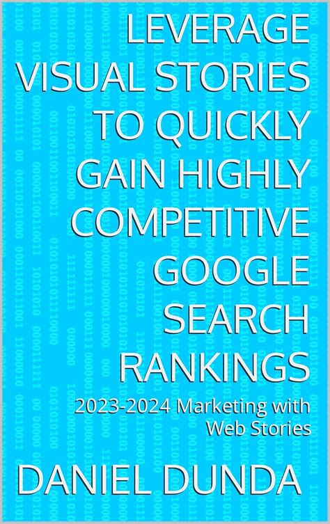 Leverage Visual Stories To Quickly Gain Highly Competitive Google ...