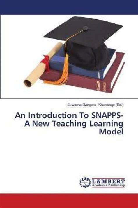 An Introduction To SNAPPS- A New Teaching Learning Model: Buy An ...
