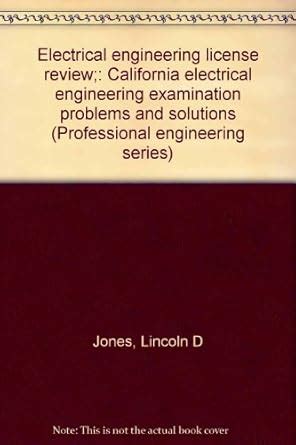 Electrical engineering license review;: California electrical ...