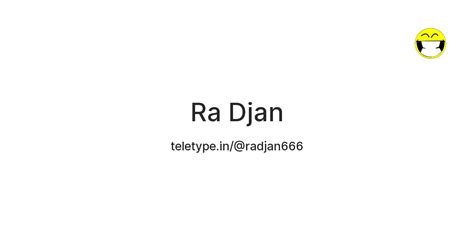 Ra Djan — Teletype