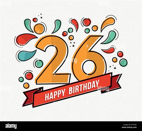Happy birthday number 26 greeting Stock Vector Images - Alamy