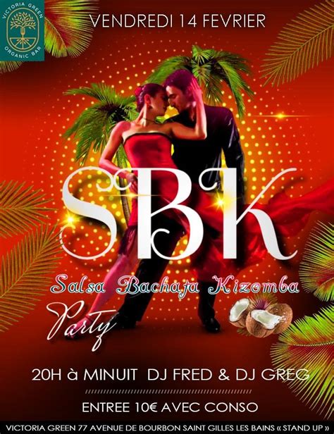 ⭐SPECIAL SBK ⭐ (Salsa Bachata Kizomba) VENDREDI 14 FEVIRER. au Victoria ...