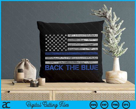 Back the Blue Thin Blue Line American Flag SVG Digital Cutting File ...