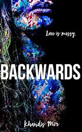Backwards eBook : Mir, Khandis: Amazon.in: Kindle Store