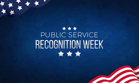 Let's Show Our Appreciation: Public Service Recognition Week Officially ...