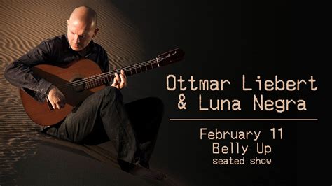 Ottmar Liebert & Luna Negra (seated show), Belly Up, Del Mar, 11 ...