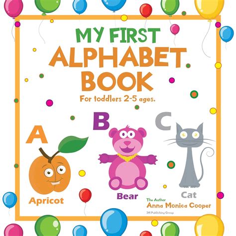 My Alphabet Book - My ABC Book. ABC Picture Book for Kids.: The great ...