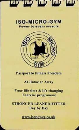ISO-MICRO-GYM Keep fit without exercise equipment with isometrics ...