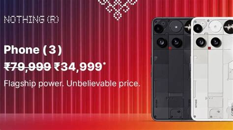 Nothing Phone 3 To Be Priced At RS 34,999 In The Flipkart Big Billion ...