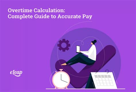 Overtime Calculation: Complete Guide to Accurate Pay - eLeaP Performance