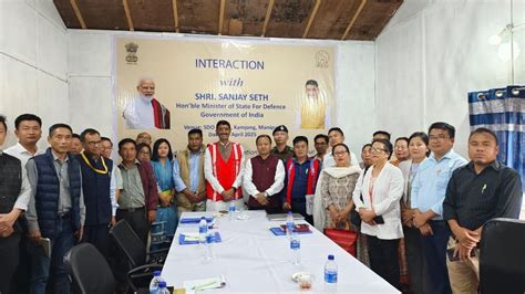 Union Minister Sanjay Seth visits Kamjong, reviews developmental ...