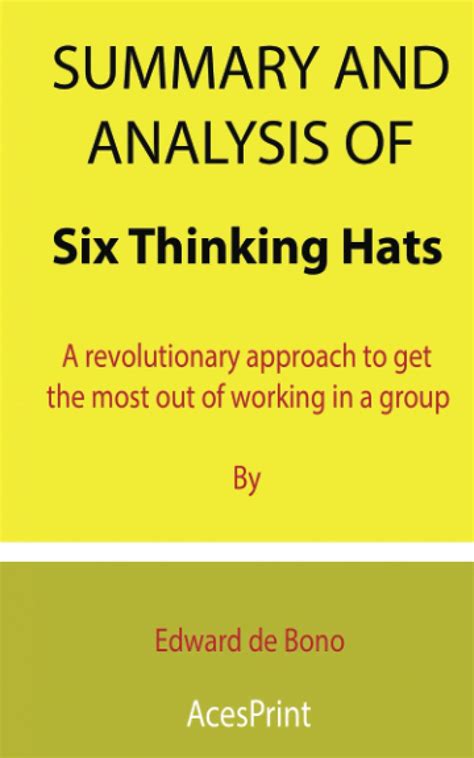Buy Summary and Analysis of Six Thinking Hats: A revolutionary approach ...