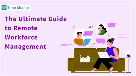 The Ultimate Guide to Remote Workforce Management - 2025