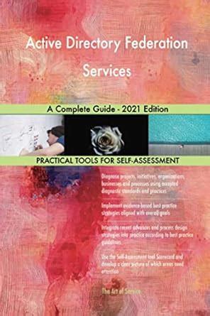 Buy Active Directory Federation Services A Complete Guide - 2021 ...