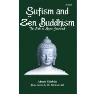 Sufism and Zen Buddhism: The Path to Know Yourself