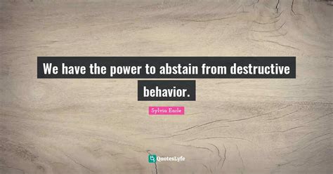 Image result for Destructive Behavior Quotes