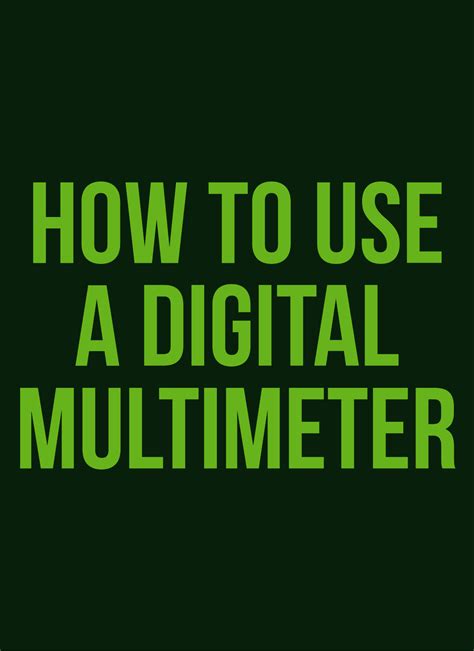 How to use a digital multimeter | ION HowTo