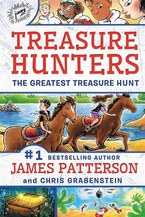 James Patterson – Treasure Hunters: The Greatest Treasure Hunt