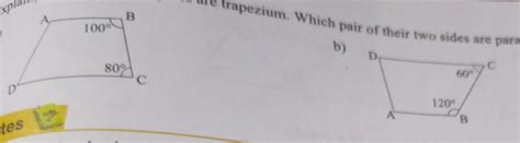 Explain, how the given figures are trapezium. Which pair of their two ...