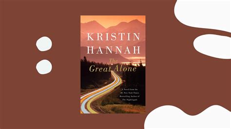 A Review of The Great Alone - The Book Nut
