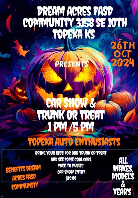 Dream Acres FASD COMMUNITY Car show, Truck or Treat and more., Dream ...