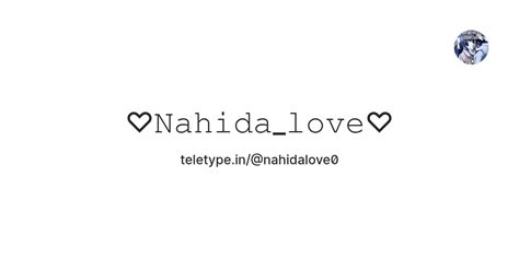 ♡𝙽𝚊𝚑𝚒𝚍𝚊_𝚕𝚘𝚟𝚎♡ — Teletype