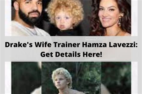 Drake's Wife Trainer Hamza Lavezzi: Get Details Here!