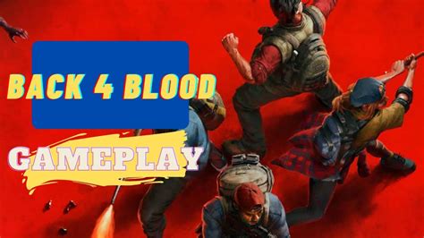 Back4 Blood Review