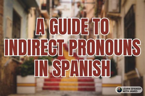 Indirect Pronouns Spanish