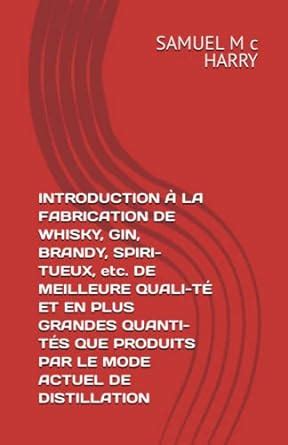 Amazon.in: Buy INTRODUCTION À LA FABRICATION DE WHISKY, GIN, BRANDY ...