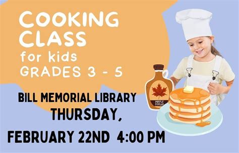 Cooking Class for Kids Grades 3-5 - Breakfast for Dinner!, Bill ...