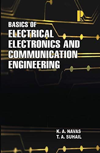 Basics of Electrical Electronics and Communication Engineering ...