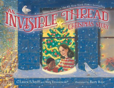 An Invisible Thread Christmas Story | Book by Laura Schroff, Alex ...
