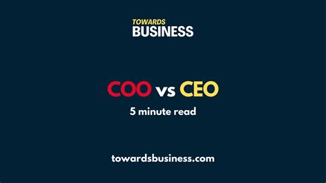 COO vs CEO - Key Differences And Comparison Chart - Towards Business