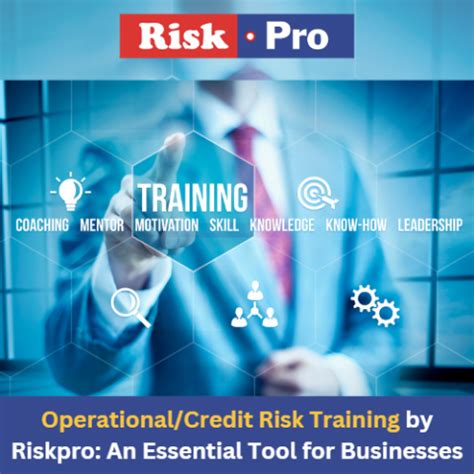 Operational/Credit Risk Training by Riskpro: An Essential Tool for ...