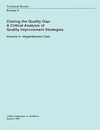 Buy Hypertension Care: Closing the Quality Gap: a Critical Analysis of ...