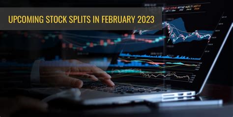 Upcoming Stock Splits in February 2023 - Angel One