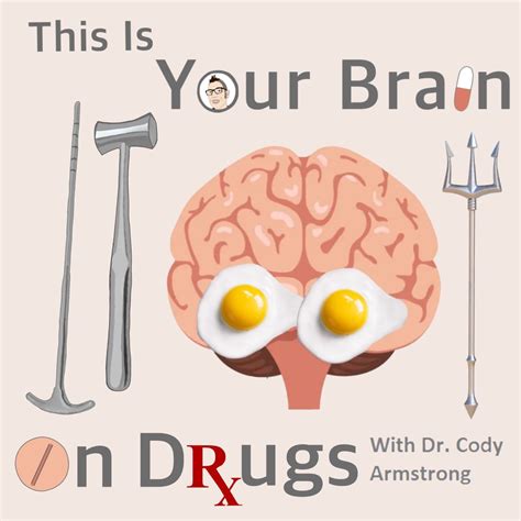 This Is Your Brain On Drugs Psychiatry Podcast Podcast — Apple Podcasts