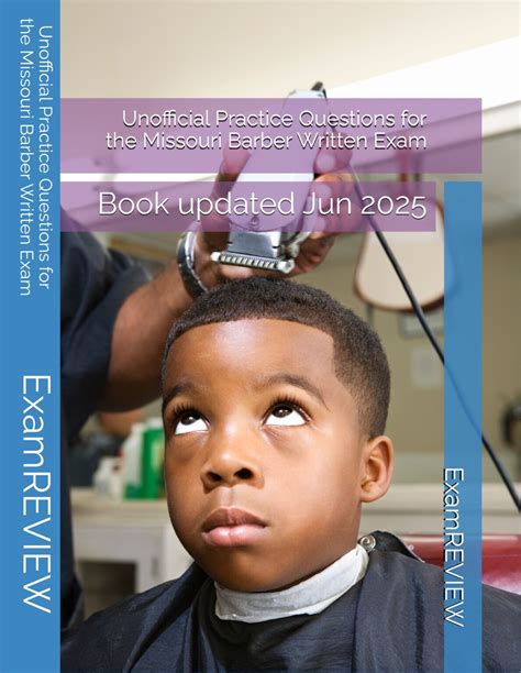 Unofficial Practice Questions for the Missouri Barber Written Exam ...
