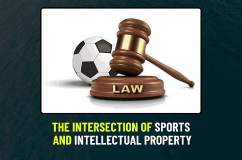 The Intersection of Sports and Intellectual Property - Blog | Sonisvision