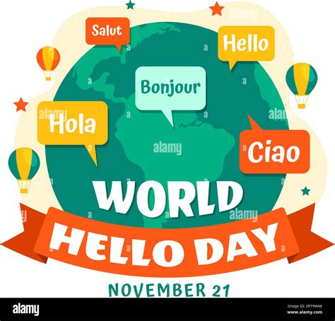 World Hello Day Vector Illustration on November 21 of Speech Bubbles with Different Languages ...