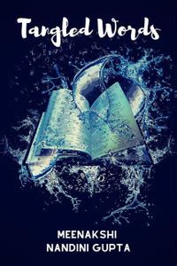 Tangled Words: Buy Tangled Words by Nandini Gupta, amp, Meenakshi at ...