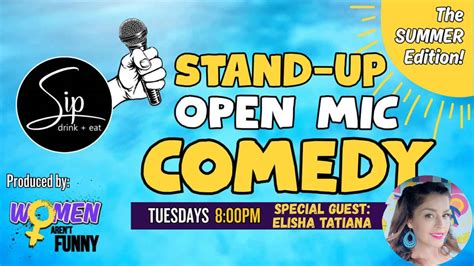 SIPS Stand-Up Open Mic Comedy w/ special guest Elisha Tatiana, SIP ...