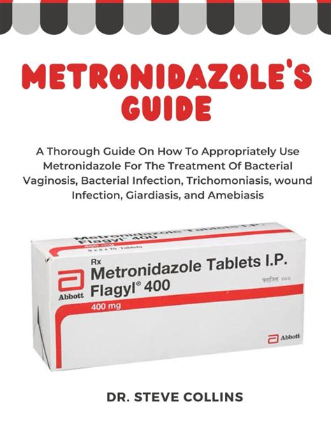 Buy Metronidazole: A Thorough Guide On How To Appropriately Use ...