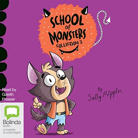 School of Monsters: Collection 3 (Audio Download): Sally Rippin, Gareth ...