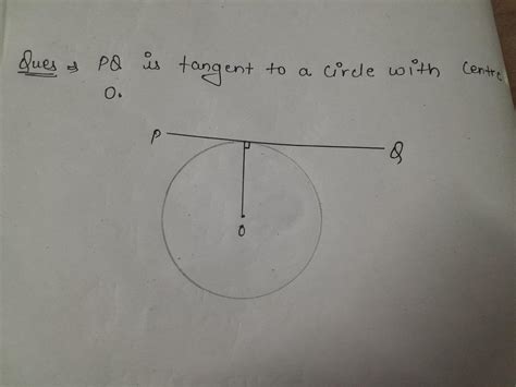 Pq is tangent to a circle with centre o - Brainly.in