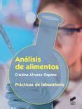 OPINIONES ANÁLISIS DE ALIMENTOS: PRÁCTICAS DE LABORATORIO | Casa del Libro