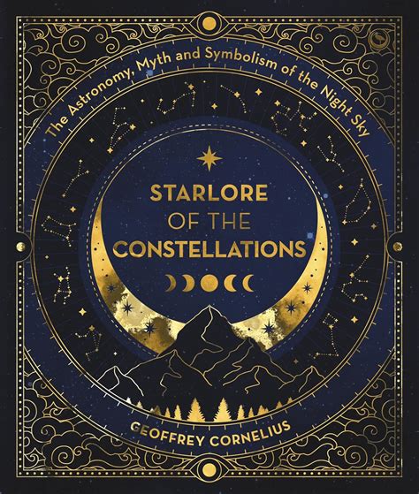 Buy Starlore of the Constellations: The Astronomy, Myth and Symbolism ...