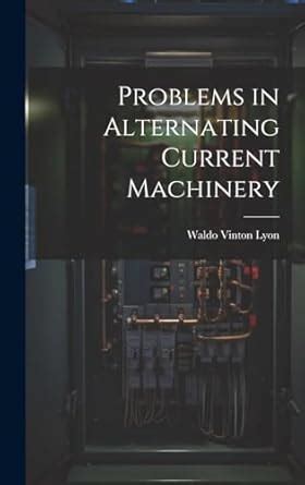 Buy Problems in Alternating Current Machinery Book Online at Low Prices ...