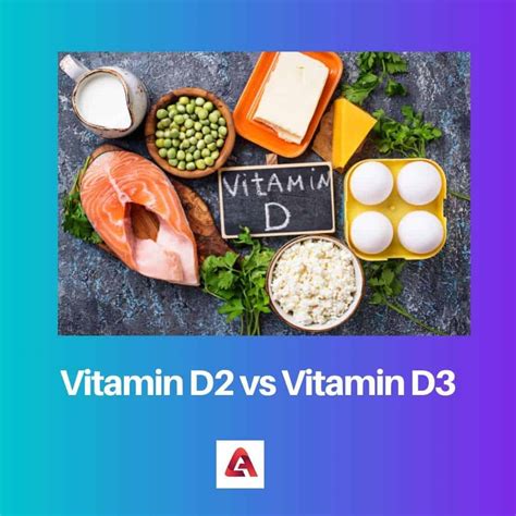 Vitamin D2 vs D3: Difference and Comparison